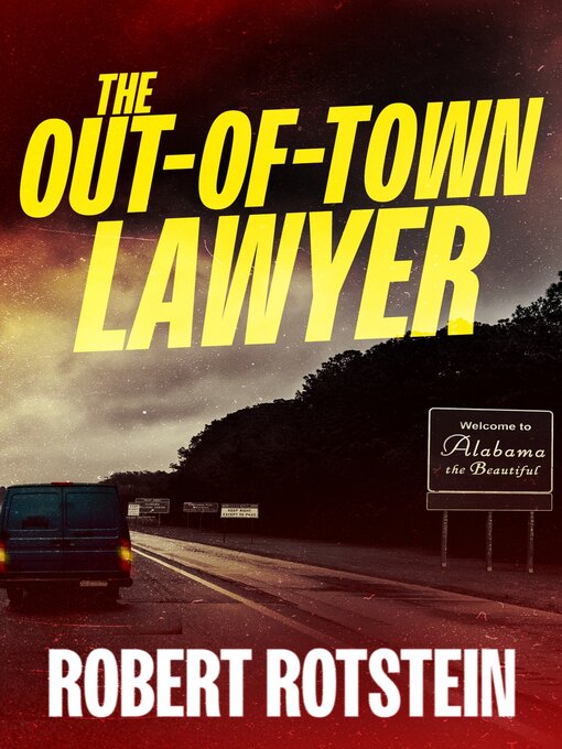 Title details for The Out-of-Town Lawyer by Robert Rotstein - Available